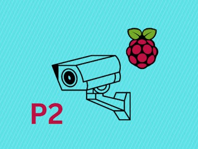 How to Stream Video from Raspberry Pi Camera to Computer P2