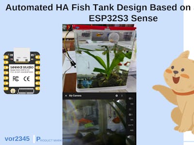 Automated HA Fish Tank Design Based on Seeed xiao ESP32S3 Se