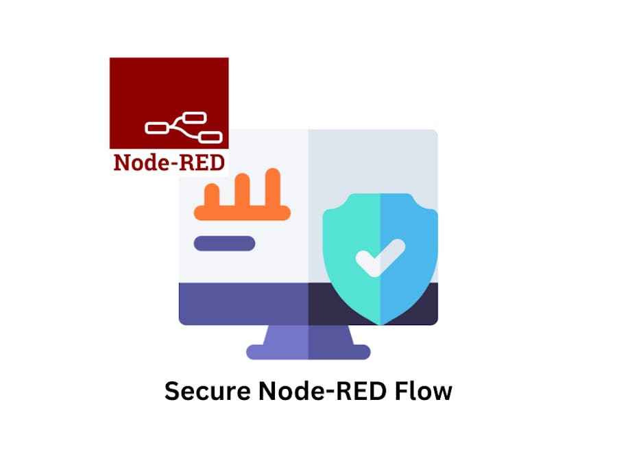How to Secure Node-RED Flow