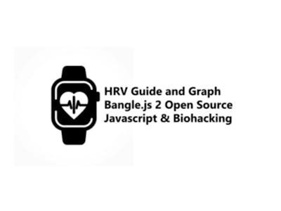 Heart Rate Variability (HRV) and Biohacking the Bangle.js 2