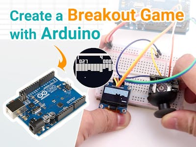 Create a Breakout Game with Arduino