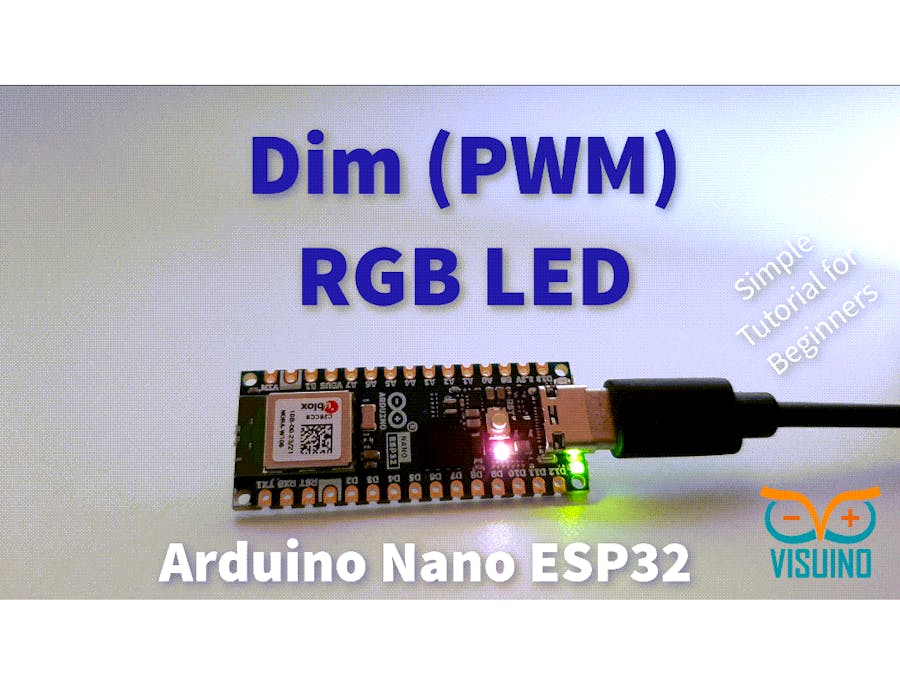 Dim the RGB LED Arduino Nano ESP32 Using Visuino