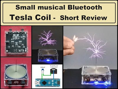 Short review of small music Tesla Coil with Bluetooth