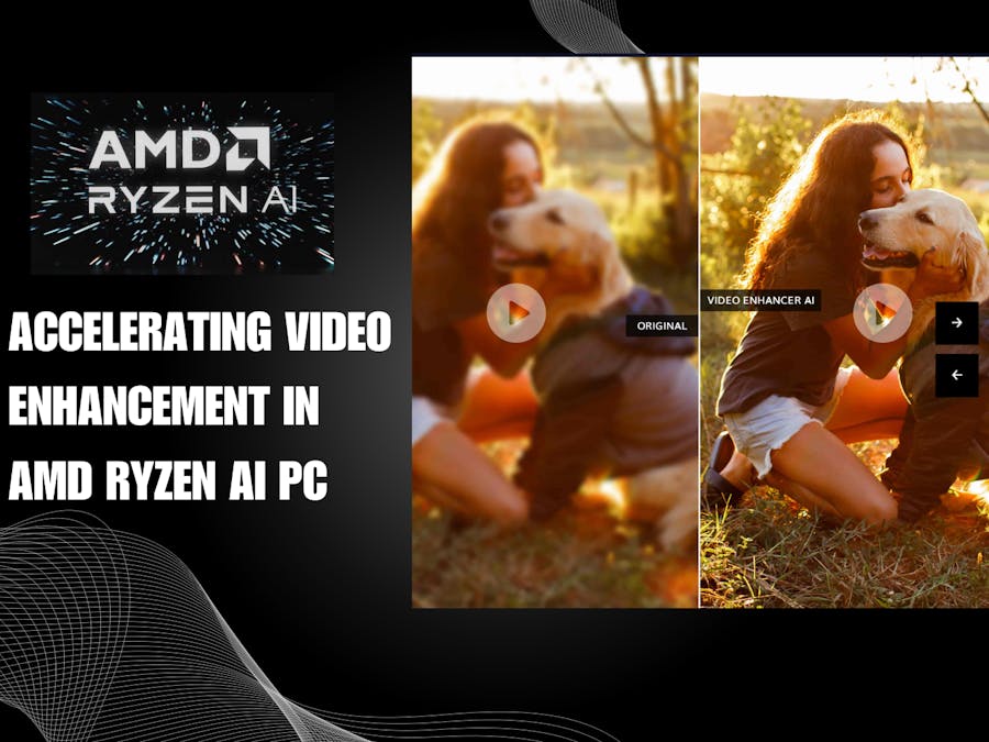 Accelerating Video Enhancement in AMD Ryzen AI PC