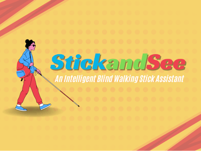 StickandSee: An Intelligent Blind Walking Stick Assistant