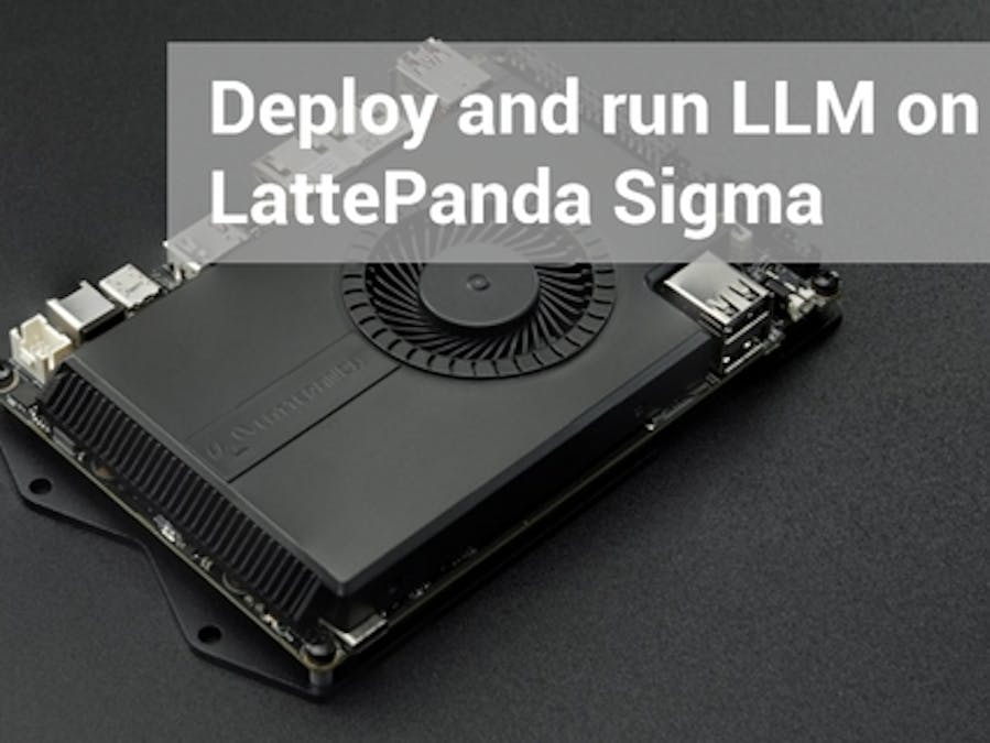 Deploy and run LLM on LattePanda Sigma (LLaMA, Alpaca etc. )