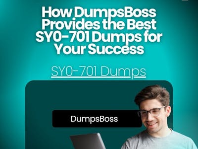 How DumpsBoss SY0-701 Dumps Enhance Your Exam Readiness