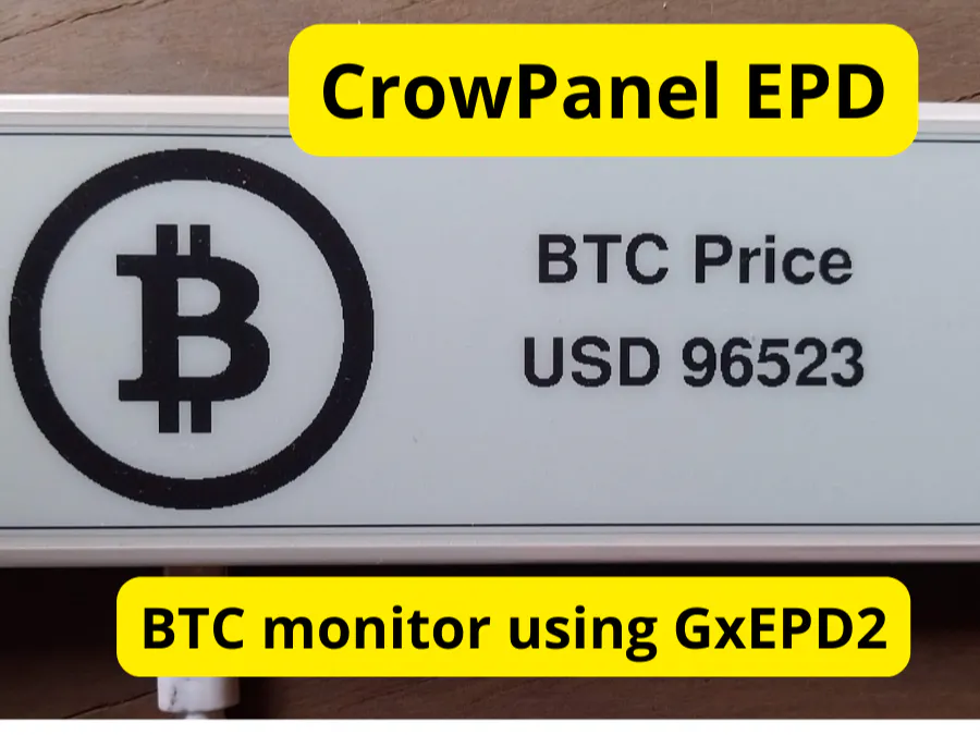 Bitcoin Monitor with CrowPanel 5.79″ and GxEPD2 - Hackster.io
