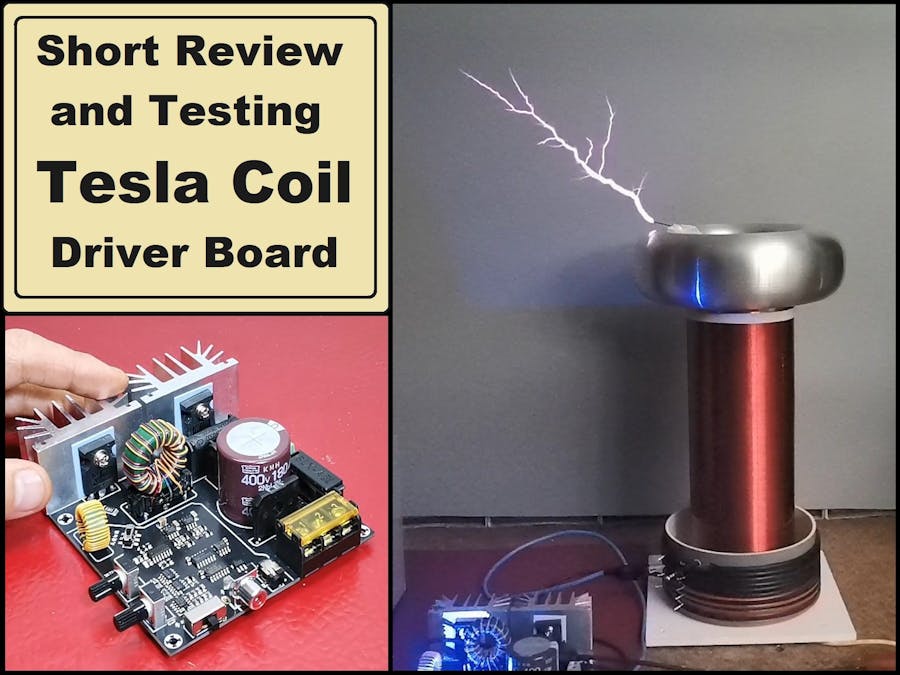 Exploring the Tesla Coil Driver Board, Full Review & Test