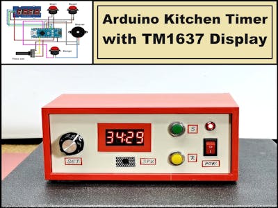 Simple & Versatile Arduino Kitchen Timer with TM1637 Display