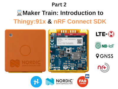 2️⃣ 🚆MakerTrain: Introduction to Thingy:91x & nRF Connect