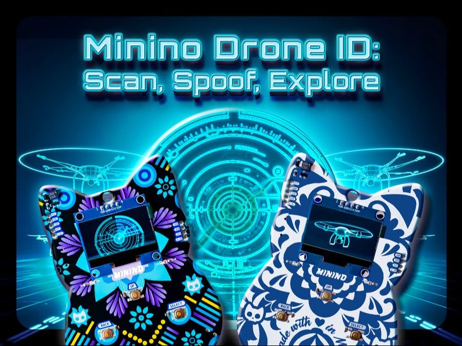 Minino Drone ID: Scan, Spoof, Explore📡