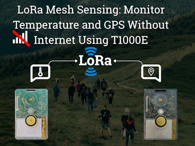 LoRa Sensor Mesh with T1000E and Meshtastic