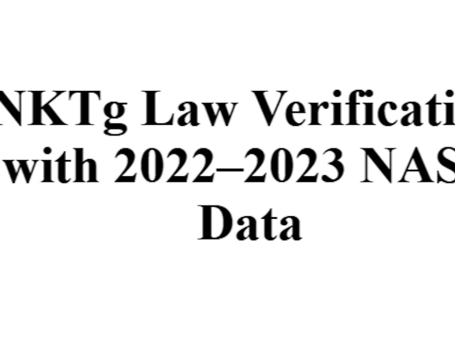 NKTg Law Verification with 2022–2023 NASA Data