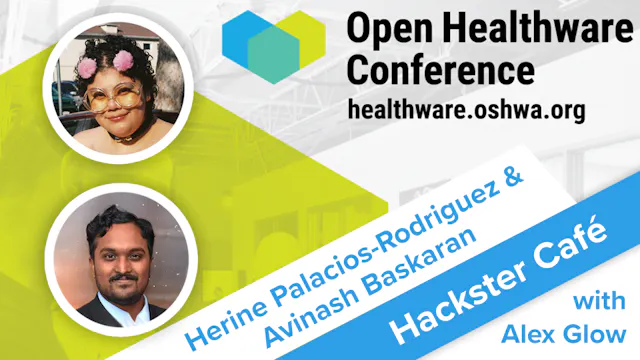 🎙 Open Healthware // Hackster Café - Hackster.io