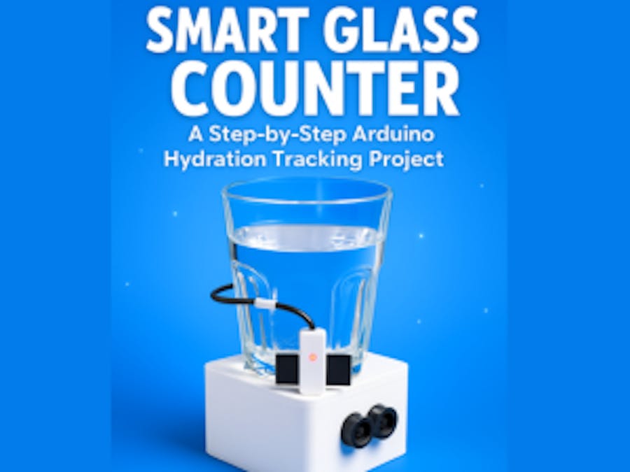 Smart Glass Counter - Arduino Hydration Tracker Project