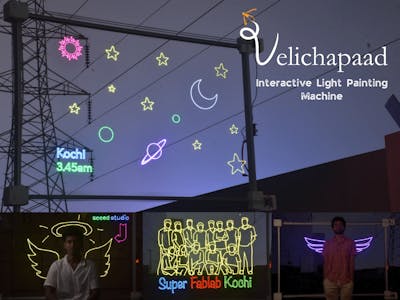 Velichapaad - Interactive Light Painting Machine
