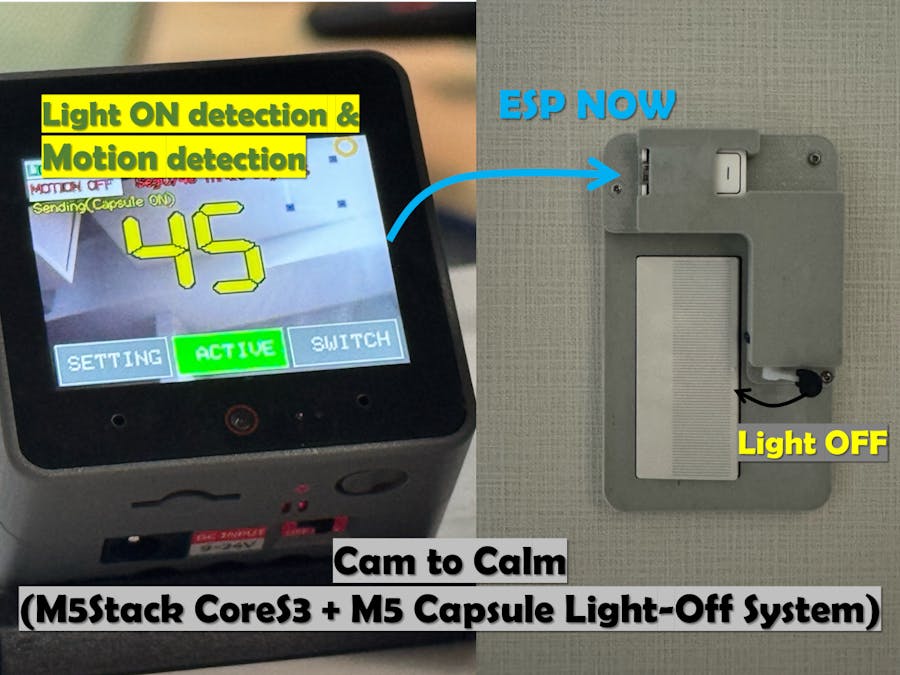 Cam to Calm(M5Stack CoreS3 + M5 Capsule Light-Off System)