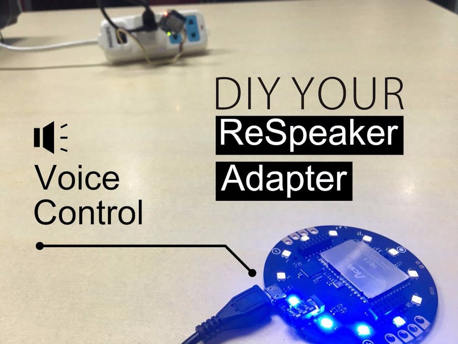DIY Your ReSpeaker Voice Control