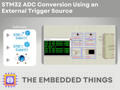 STM32 ADC Conversion Using an External Trigger Source