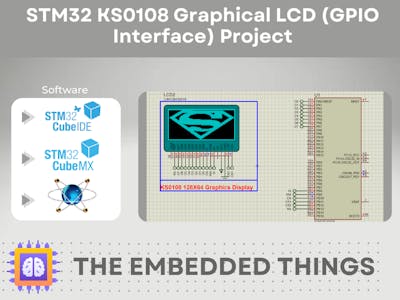 STM32 KS0108 Graphical LCD (GPIO Interface) Project
