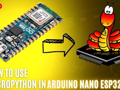 Unlocking MicroPython on Arduino Nano ESP32