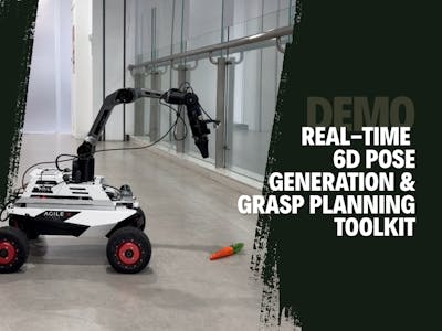 Real-Time 6D Pose Generation & Grasp Planning Toolkit