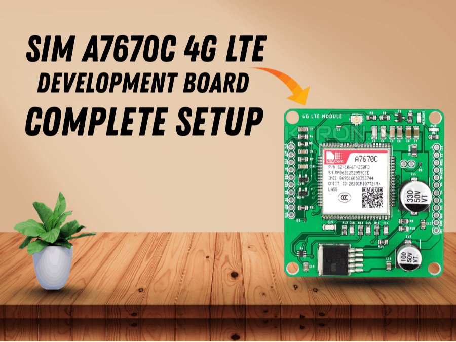 SIM A7670C 4G LTE Development Board – Complete Setup