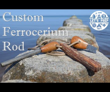 Custom Ferrocerium Rod - Afternoon Project
