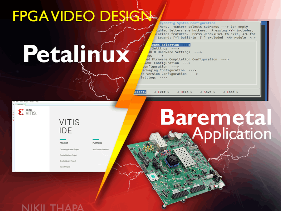 Petalinux vs. Baremetal: Run Your FPGA Video Design!