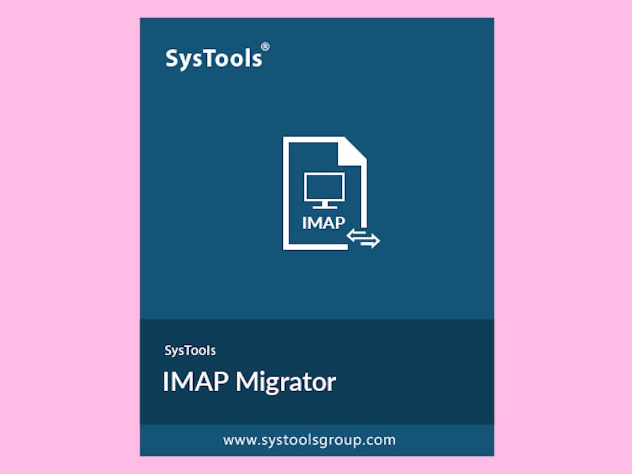 SysTools IMAP Migration Tool