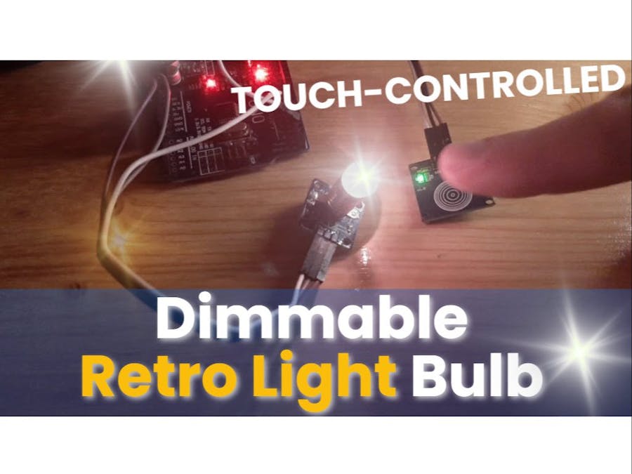 🔥 Touch-Controlled Dimmable Retro Light Bulb With Arduino a