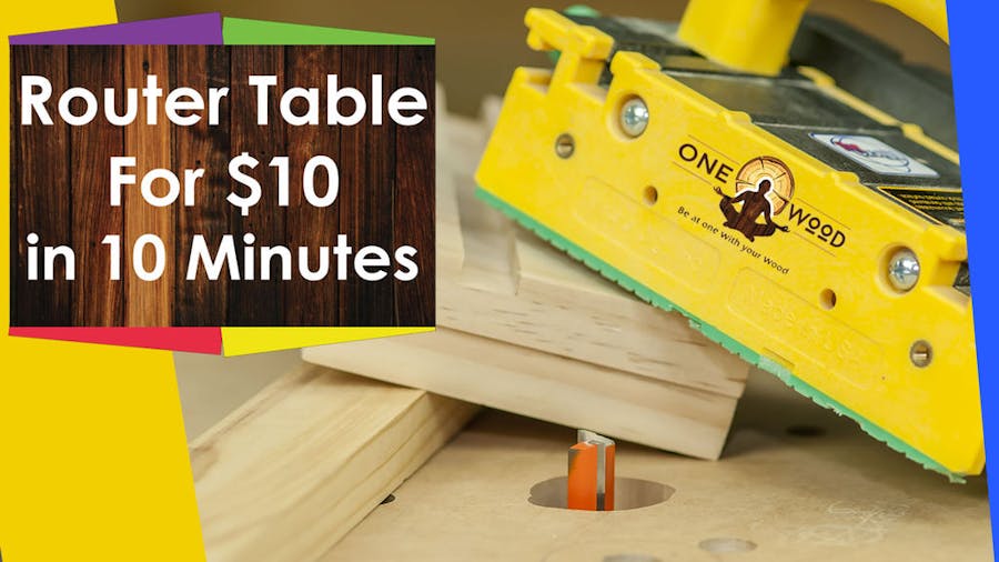 How to build a router table for Woodworking for under $10