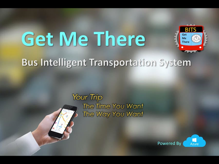 Get Me There - Bus Intelligent Transportation System (BITS)
