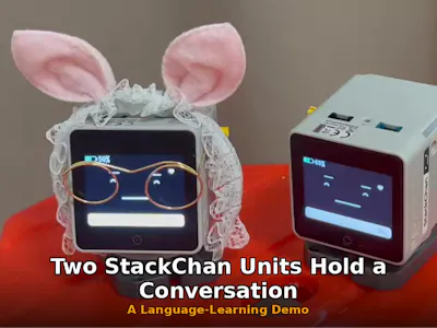 Two StackChan Units Talk via WebSocket