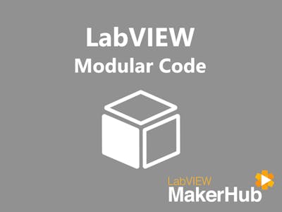 LabVIEW Basics - 13 | Modular Code