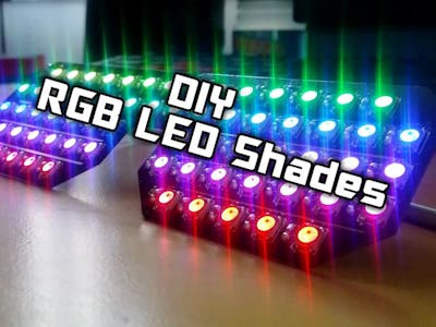 DIY | RGB LED Shades Controlled By Arduino