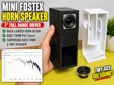 Building a Mini Fostex Horn Speaker with a 2-Inch Speaker