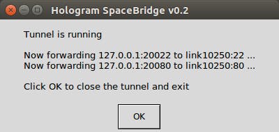 SpaceBridge client is now forwarding SSH and HTTP ports to the robot