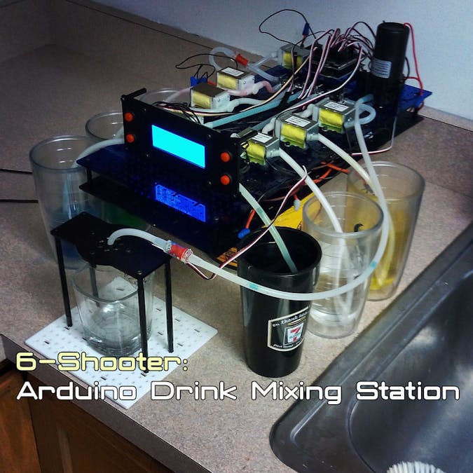 6-Shooter: Arduino Drink Mixing Station