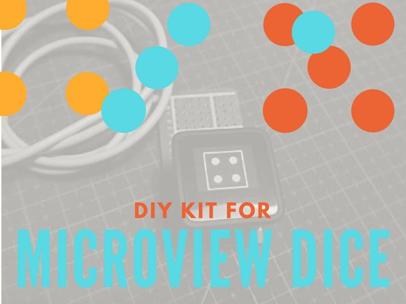 MicroView Digital Dice