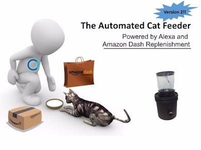 Automated Cat Feeder with Alexa and Amazon Dash