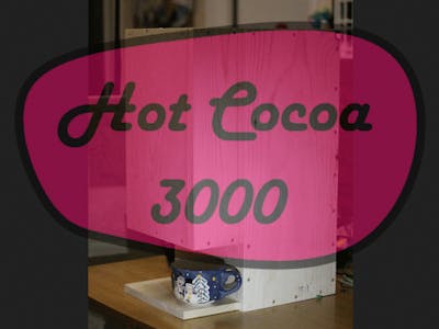Hot Cocoa 3000