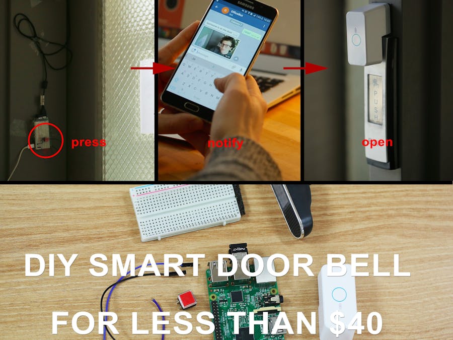 DIY Smart Home Doorbell For Less Than $40!