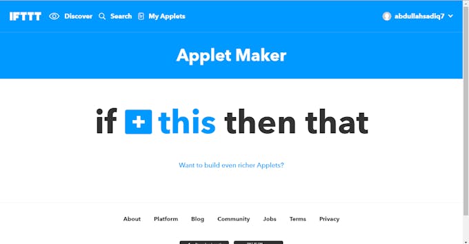 Go to the IFTTT website and go in My Applets