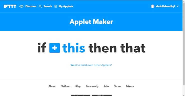 Go to the IFTTT website and go in My Applets