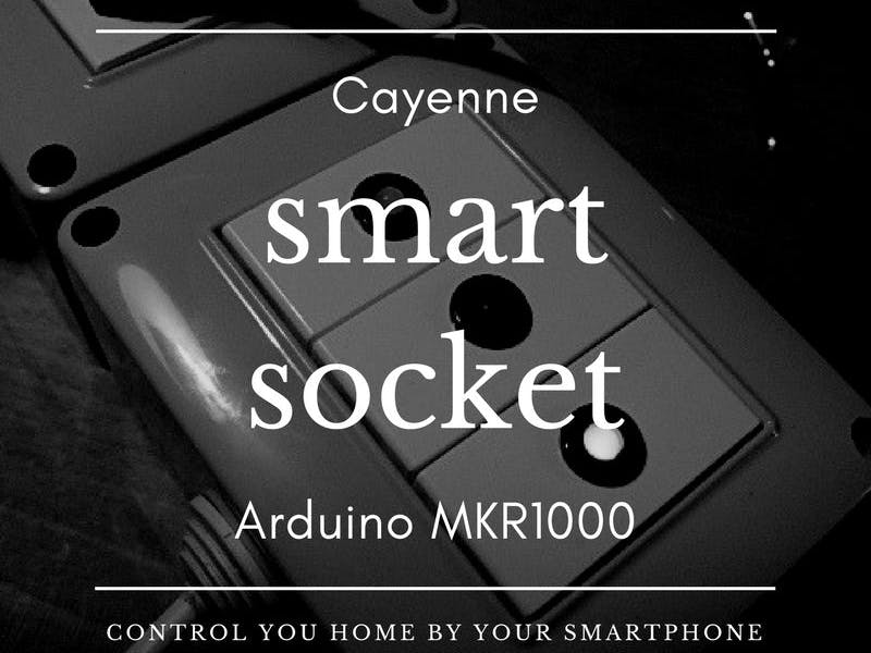 IoT Smart Socket Arduino And Cayenne