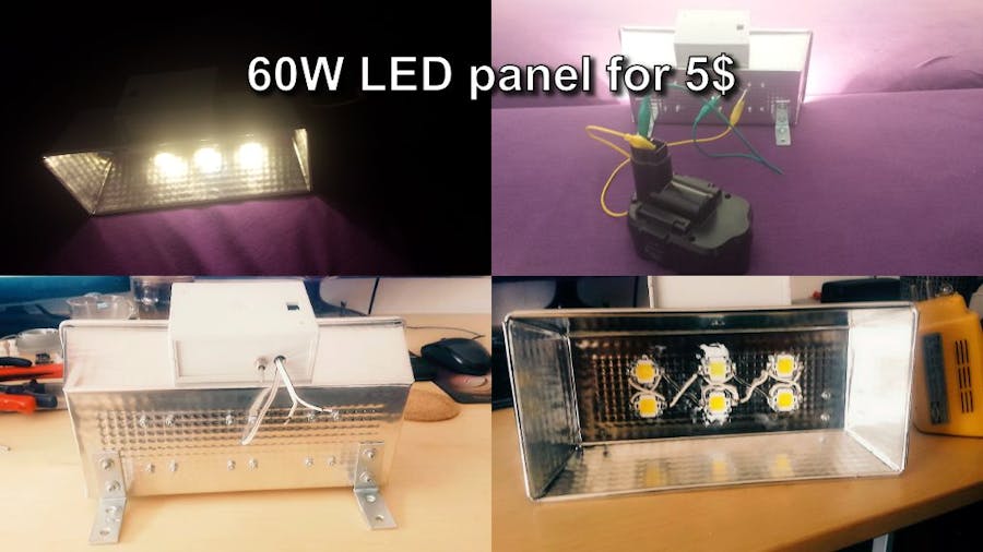 DIY LED Lights Panel for 5$ - Cheap and Easy 6 X 10W