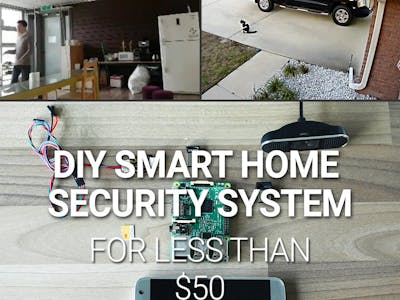 DIY Smart Home Security System For