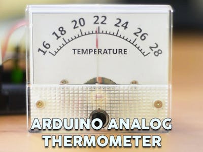 Arduino DIY Analog Thermometer